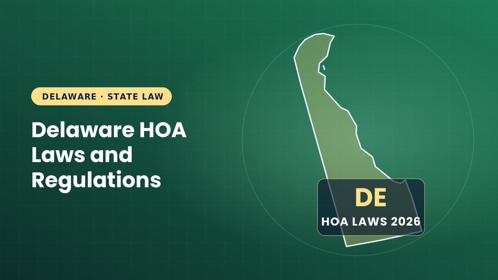 Delaware HOA Laws and Regulations: Guide (2026)